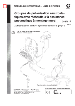 Graco 308761d , Groupes de pulvérisation électrostatiques avec réchauffeur à assistance pneumatique à montage mural Manuel du propriétaire