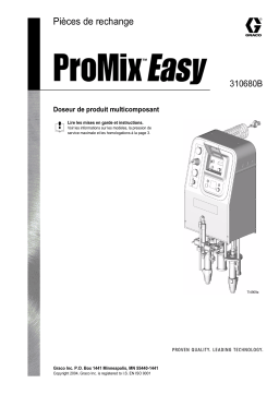 Graco 310680B, ProMix Easy, Repair-Parts Manuel du propriétaire