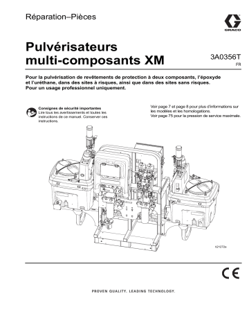 Graco 3A0356T - Pulvérisateurs multi-composants XM, Français (noptc) Manuel du propriétaire | Fixfr