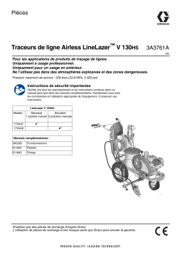 Graco 3A3761A, Traceurs de ligne Airless LineLazer™ V 130HS, Pièces Manuel du propriétaire