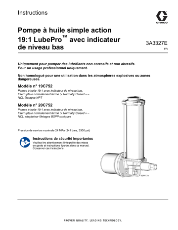 Graco 3A3327E, Pompe à huile simple action 19:1 LubePro avec indicateur de niveau bas Mode d'emploi | Fixfr