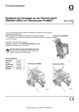 Graco 3A1773G, ThermoLazer and ThermoLazer ProMelt Pavement Marking Systems Manuel du propriétaire