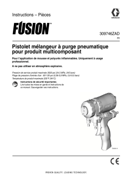 Graco 309746ZAD, Fusion Plural Component, Impingement Mix, Air Purge Spray Gun Mode d'emploi