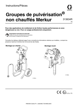 Graco 313634R - Merkur Non-Heated Spray Packages Mode d'emploi