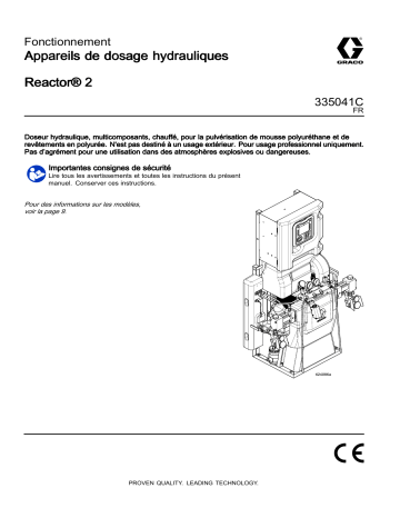 Graco 335041C, Appareils de dosage hydrauliques Reactor 2 (Français) Manuel du propriétaire | Fixfr