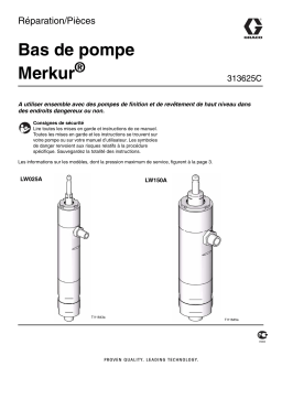 Graco 313625C, Merkur Displacement Pump, Repair/Parts Manuel du propriétaire