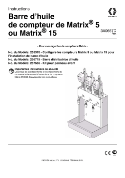 Graco 3A0657D, Matrix 5 and Matrix 15 Oil Bar Kit Manuel du propriétaire