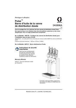 Graco 3A5896A - Pulse - Barre d’huile de la vanne de distribution dosée, Français Manuel du propriétaire