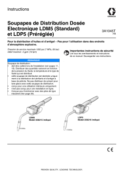 Graco 3A1045T, LDM5 (standard) and LDP5 (preset) Electronic Metered Dispense Valve Mode d'emploi