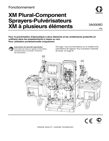 Graco 3A0009D - XM Plural-Component Sprayers Manuel du propriétaire | Fixfr