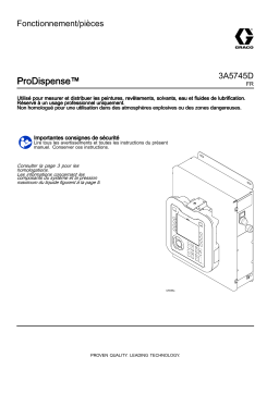 Graco 3A5745D, ProDispense, Fonctionnement et pièces, Français Manuel du propriétaire