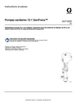 Graco 3A7190D, Pompes sanitaires 12:1 SaniForce™ Mode d'emploi