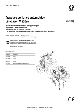 Graco 3A2648B, LineLazer IV 250SPS Self-Propelled Line Striper Manuel du propriétaire