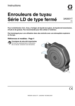 Graco 3A0001T, Enrouleurs de tuyau Série LD de type fermé Mode d'emploi