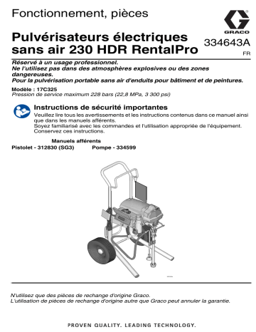 Graco 334643A - RentalPro 230PC HDR Electric Airless Sprayer Manuel du propriétaire | Fixfr