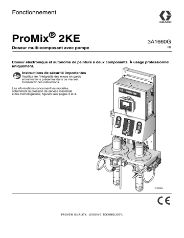 Graco 3A1660G - ProMix 2KE, Pump-Based Plural Component Proportioner Manuel du propriétaire | Fixfr