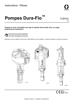 Graco 312618J - Pompes Dura-Flo™ Mode d'emploi