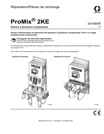 Graco 3A1680R, ProMix 2KE Doseur à plusieurs composants, Réparation/Pièces de rechange, français Manuel du propriétaire | Fixfr