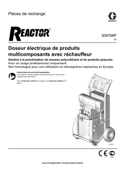 Graco 309768P, Reactor, Electric, Heated, Plural Component Proportioner Repair-Parts Manuel du propriétaire