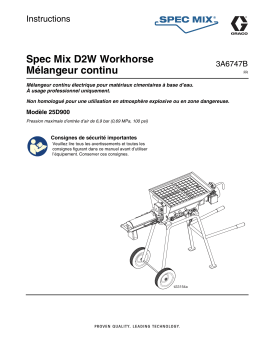 Graco 3A6747B, Spec Mix D2W Workhorse Mélangeur continu Mode d'emploi