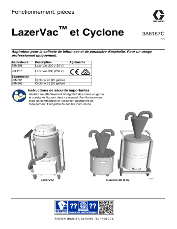 Graco 3A6167C, LazerVac™ et Cyclone, Fonctionnement, pièces, Français, France Manuel du propriétaire | Fixfr