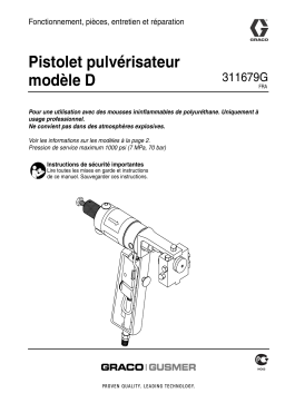 Graco 311679G - Model D Spray Gun, Gusmer Manuel du propriétaire