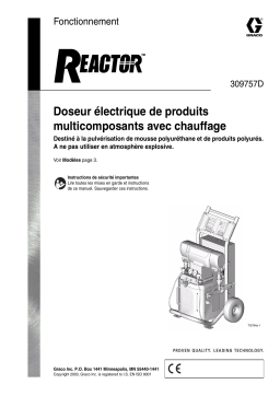 Graco 309757D - Reactor, Electric, Heated, Plural Component Proportioner Manuel du propriétaire