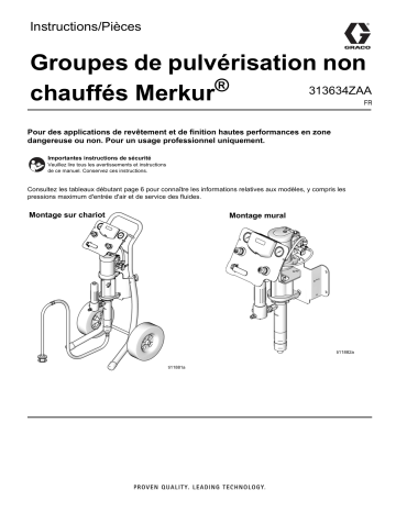 Graco 313634ZAA, Groupes de pulvérisation non chauffés Merkur Mode d'emploi | Fixfr