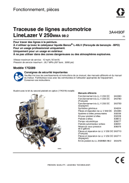 Graco 3A4490F, Traceuse de lignes automotrice LineLazer V 250MMA 98:2, Fonctionnement, pièces Manuel du propriétaire