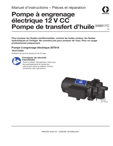 Graco 3A8917C, Pompe de transfert d’huile à engrenage électrique 12 V CA, Fonctionnement, Réparation, Pièces, Français Manuel du propriétaire | Fixfr