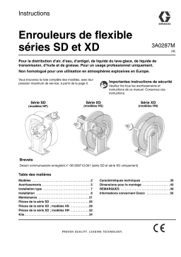 Graco 3A0287M, Enrouleurs de flexible séries SD et XD Manuel du propriétaire