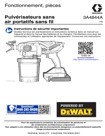 Graco 3A4844A - Pulvérisateurs sans air portatifs sans fil, Fonctionnement, pièces (Français, France) Manuel du propriétaire | Fixfr