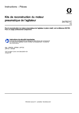 Graco 3A7921C, Kits de reconstruction du moteur pneumatique de l’agitateur Mode d'emploi