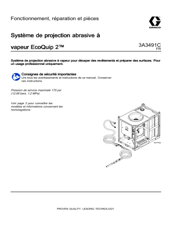 Graco 3A3491D, Système de projection abrasive à vapeur EcoQuip 2, Fonctionnement, réparation et pièces Manuel du propriétaire | Fixfr