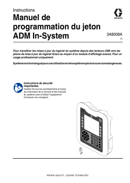 Graco 3A8007A, Manuel de programmation du jeton ADM In-System Mode d'emploi