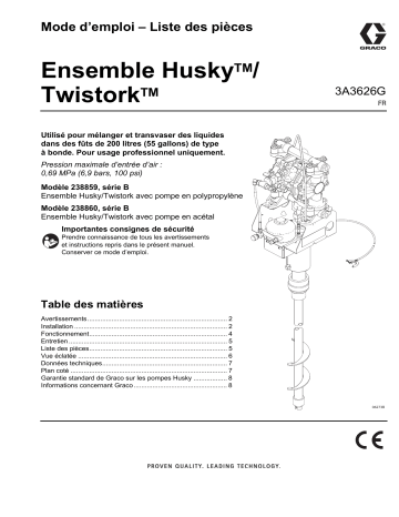 Graco 3A3626, Ensemble Husky/Twistork, Mode d’emploi – Liste des pièces Manuel utilisateur | Fixfr