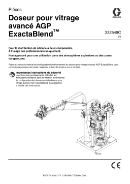 Graco 332549C - ExactaBlend AGP Advanced Glazing Proportioner, Parts Manuel du propriétaire