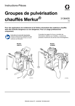 Graco 313640S, Groupes de pulvérisation chauffés Merkur Mode d'emploi