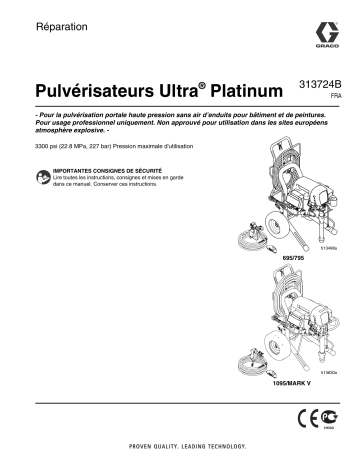 Graco 313724B - Ultra Platinum Sprayers, Repair Manuel du propriétaire | Fixfr