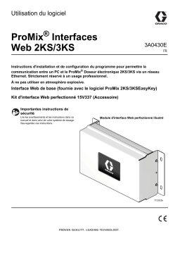 Graco 3A0430E, ProMix® Interfaces Web 2KS/3KS, Utilisation du logiciel, Français Manuel du propriétaire