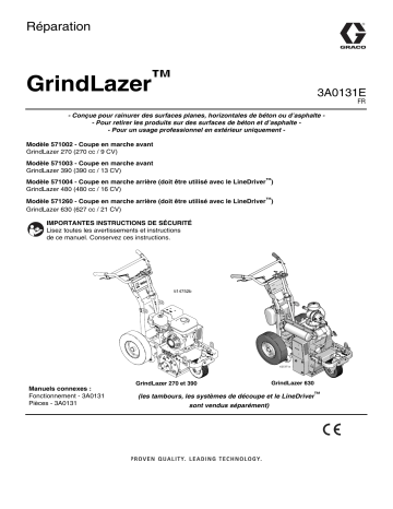 Graco 3A0131E, 571002, 571003, 571004, 571260, GrindLazer, Repair Manuel du propriétaire | Fixfr