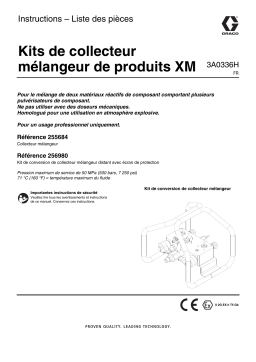 Graco 3A0336H - Kits de collecteur mélangeur de produits XM Mode d'emploi