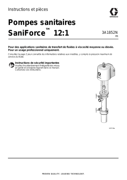 Graco 3A1852N, Pompes sanitaires SaniForce™ 12:1 Mode d'emploi