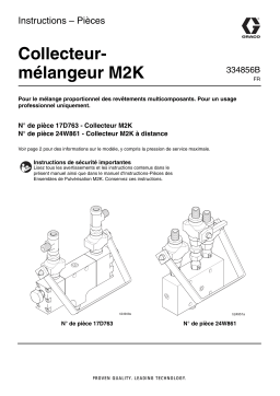 Graco 334856B - M2K Mix Manifolds Mode d'emploi