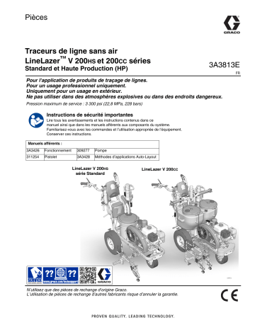 Graco 3A3813E, Traceurs de ligne sans air LineLazer™ V 200HS et 200CC séries, Pièces Manuel du propriétaire | Fixfr