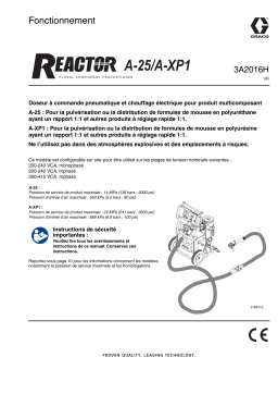 Graco 3A2016H - Reactor A-25/A-XP1 Fonctionnement (Français) noptc Manuel du propriétaire