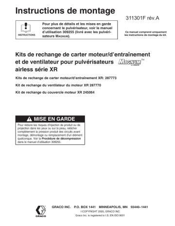 Graco 311301a , Kits de rechange de carter moteur/dentraînement et de ventilateur pour pulvérisateurs sans air Magnum série XR Manuel du propriétaire | Fixfr