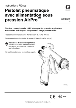 Graco 313063T, Pistolet pneumatique avec alimentation sous pression AirPro™ Mode d'emploi