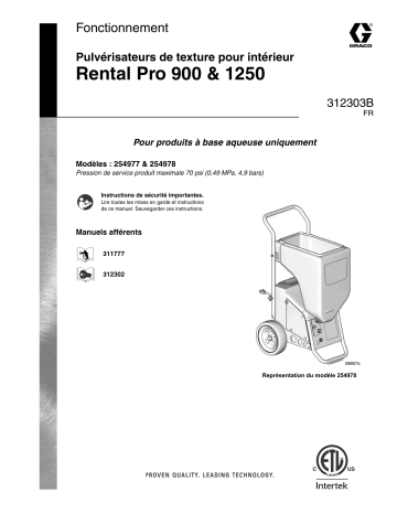 Graco 312303B; Rental Pro 900 & 1250, Interior Texture Sprayers Manuel du propriétaire | Fixfr