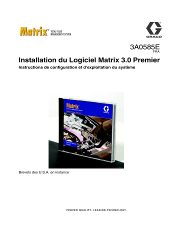 Graco 3A0585E, Matrix 3 Premier Software Manuel du propriétaire | Fixfr